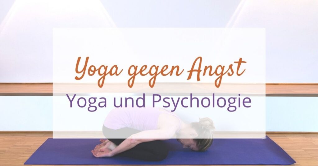 BLOG Yoga gegen Angst